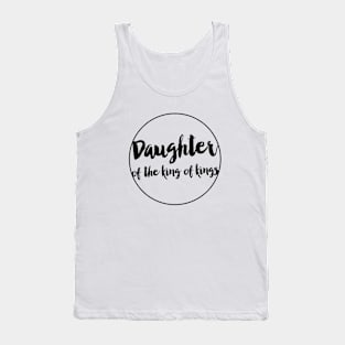 Daughter of the king of kings Tank Top